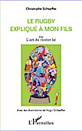 Le rugby expliqué à mon fils