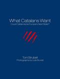 What Catalans Want (Black/White)