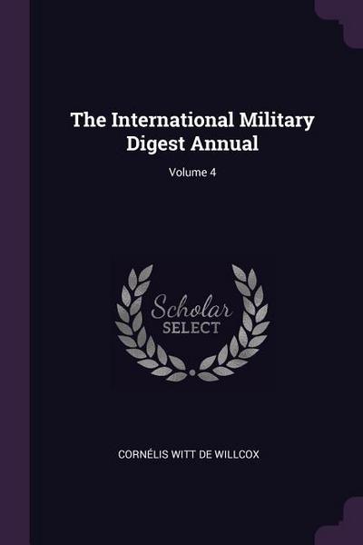 The International Military Digest Annual; Volume 4