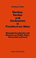 Denken, Denker und Denkweisen in Frankfurt am Main