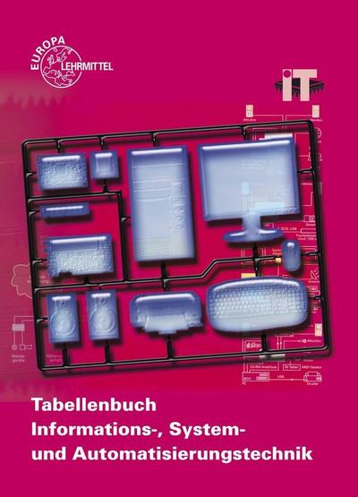 Tabellenbuch Informations-, System- und Automatisierungstechnik mit Formelsammlung "Formeln Informations- und Systemtechnik"