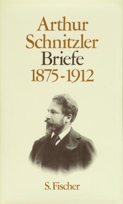 Schnitzler, A: Briefe 1875-1912