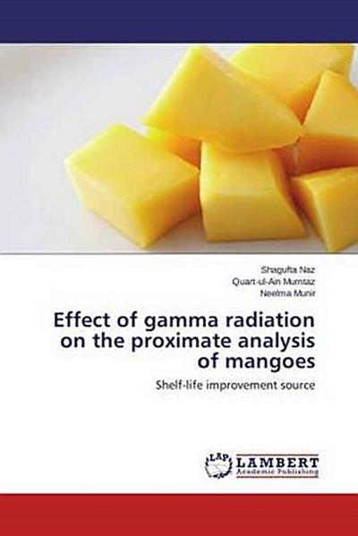 Effect of gamma radiation on the proximate analysis of mangoes