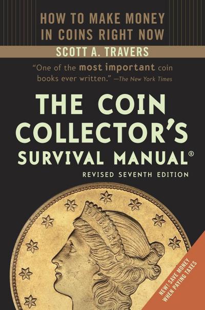 The Coin Collector’s Survival Manual, Revised Seventh Edition