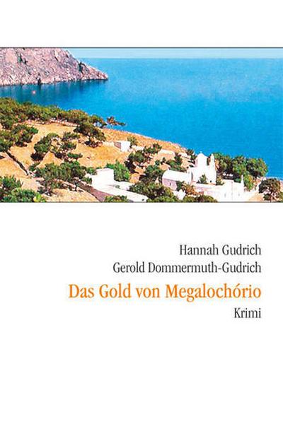 Das Gold von Megalochório