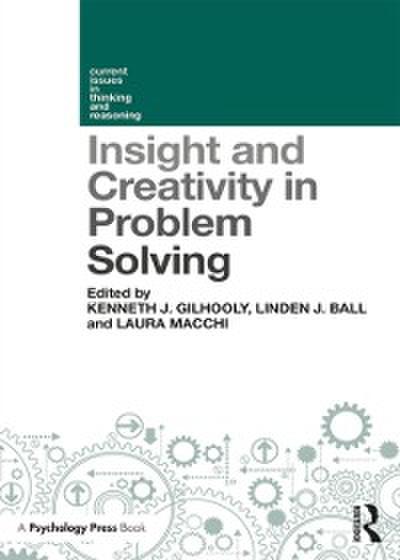 Insight and Creativity in Problem Solving