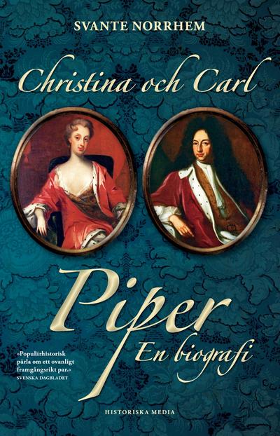 Christina och Carl Piper : en biografi