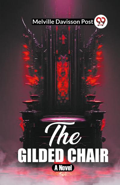 The Gilded Chair A Novel