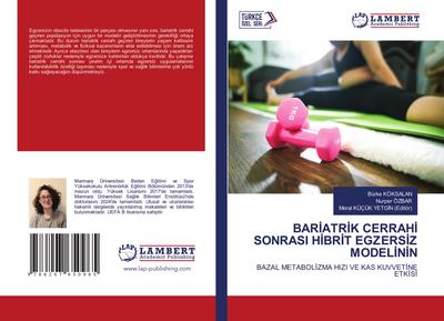BAR¿ATR¿K CERRAH¿ SONRASI H¿BR¿T EGZERS¿Z MODEL¿N¿N
