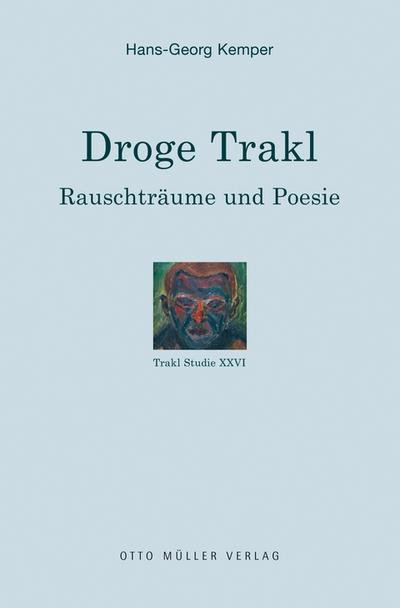 Droge Trakl