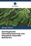 Genotypische Charakterisierung von Phosphat lösenden Bakterien