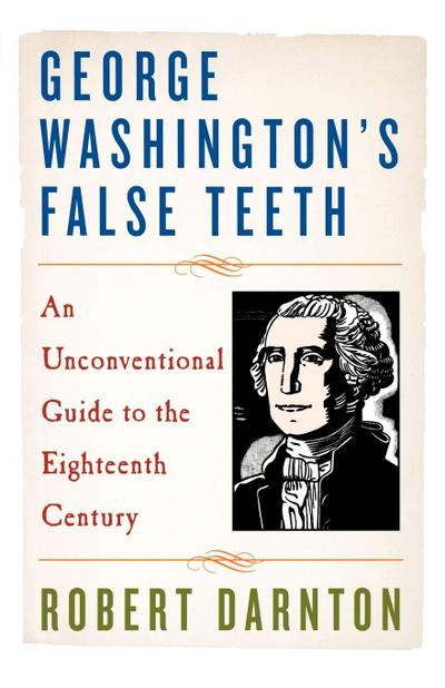 George Washington’s False Teeth