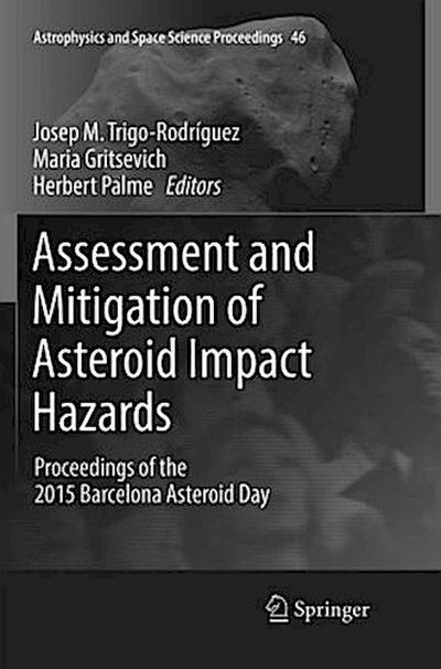 Assessment and Mitigation of Asteroid Impact Hazards
