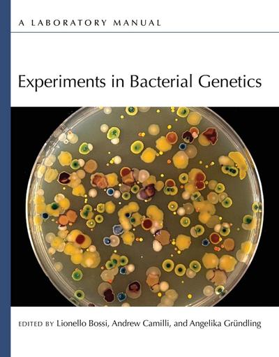 Experiments in Bacterial Genetics