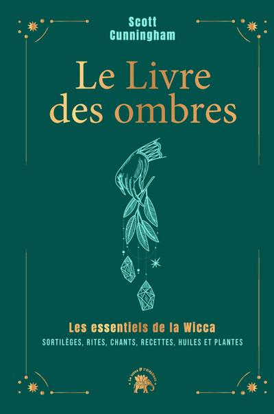 Le livre des ombres - COLLECTOR