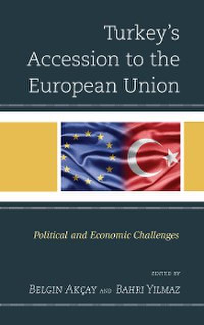 Turkey’s Accession to the European Union