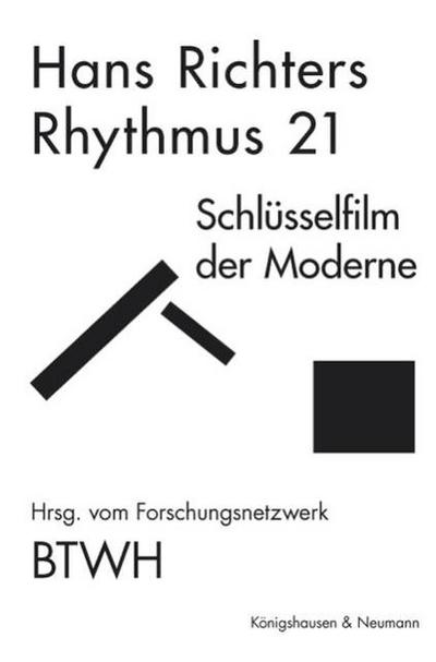 Hans Richter: ’Rhythmus 21’