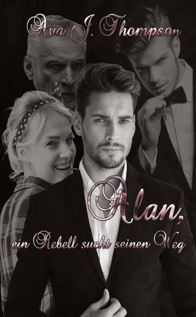 Alan, ein Rebell sucht seinen Weg