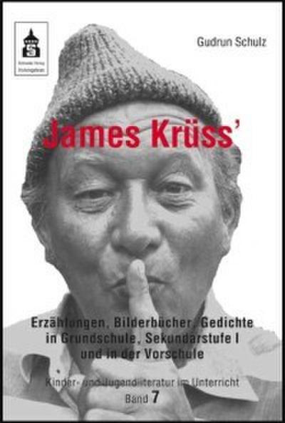 James Krüss’ Erzählungen, Bilderbücher, Gedichte