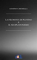 La Filosofia di Plotino e il Neoplatonismo