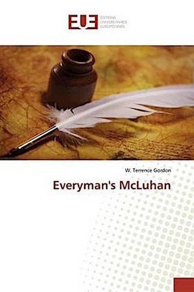 Everyman’s McLuhan