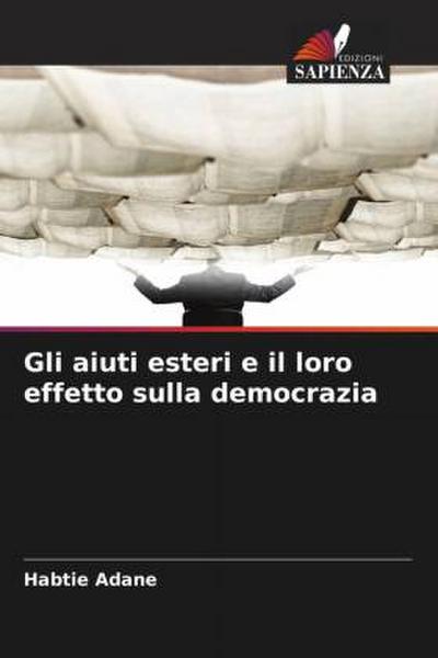 Gli aiuti esteri e il loro effetto sulla democrazia