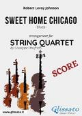 Sweet Home Chicago for String Quartet (score)