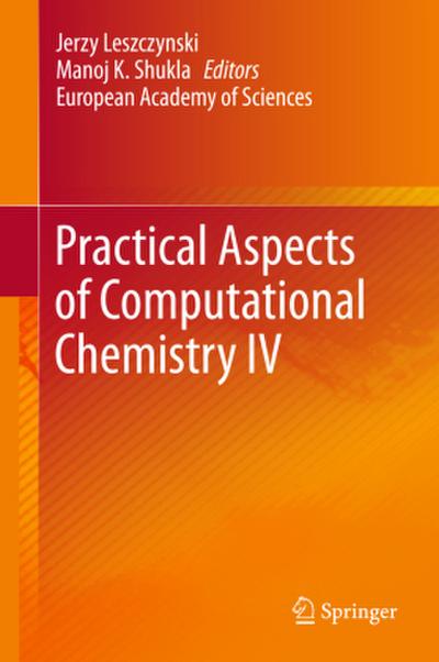 Practical Aspects of Computational Chemistry IV