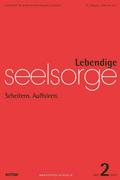 Lebendige Seelsorge 2/2019