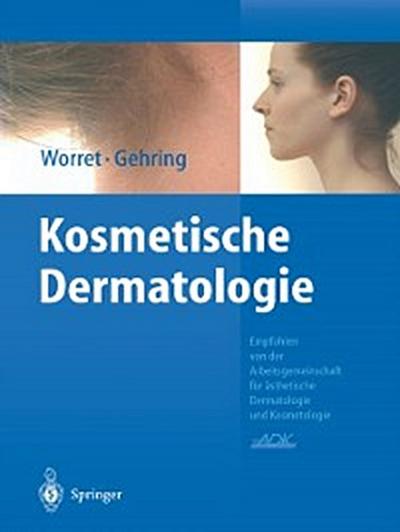 Kosmetische Dermatologie