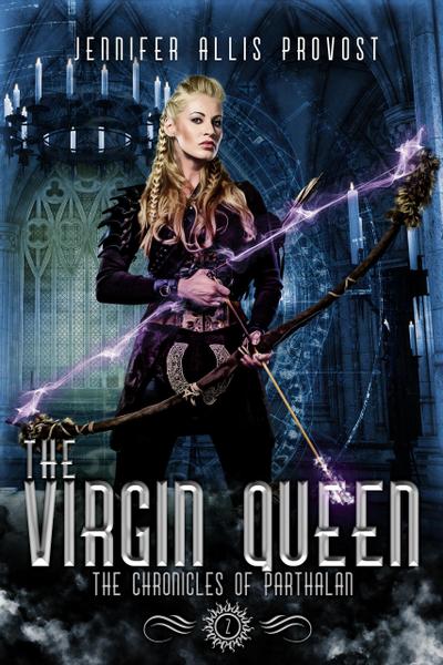 The Virgin Queen (Chronicles of Parthalan, #2)