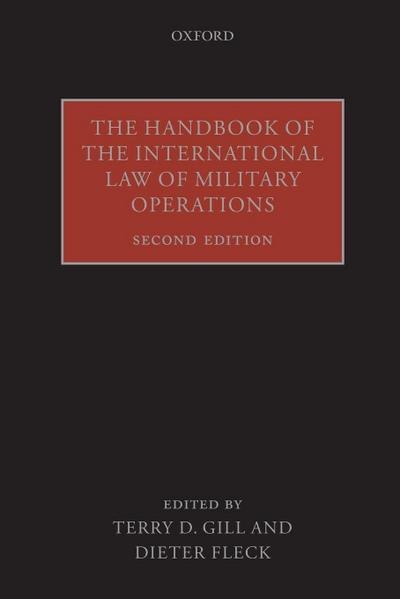 Handbook of the International Law of Military Operations