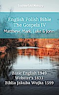 English Polish Bible - The Gospels IV - Matthew, Mark, Luke and John