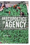 An Ecopoetics of Agency