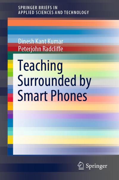 Teaching Surrounded by  Smart Phones