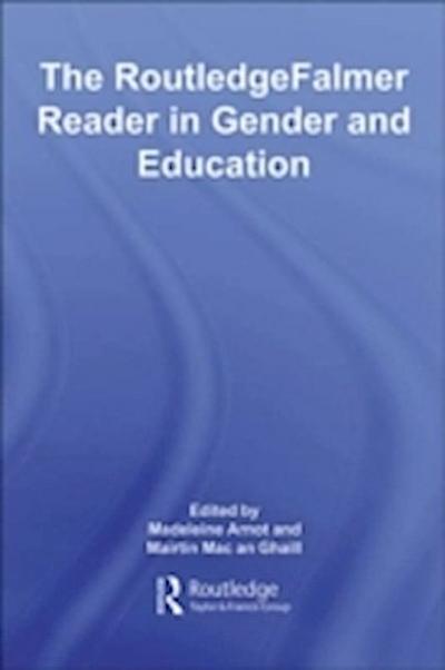 RoutledgeFalmer Reader in Gender & Education