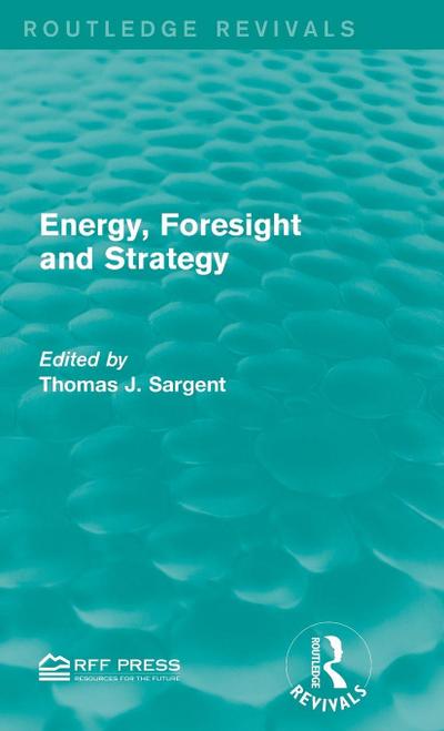 Energy, Foresight and Strategy