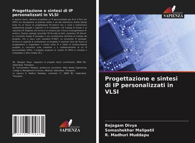 Progettazione e sintesi di IP personalizzati in VLSI