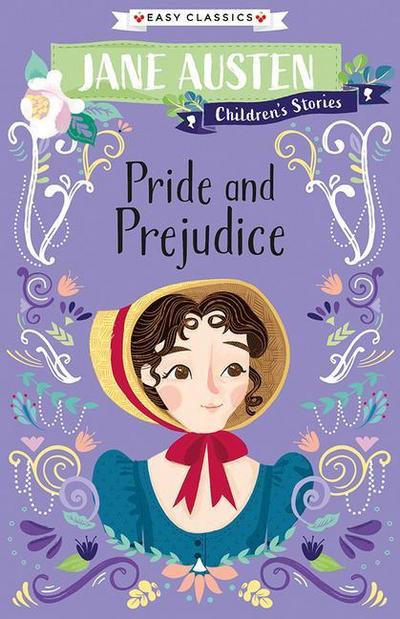 Jane Austen Children’s Stories: Pride and Prejudice