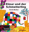 Elmar: Elmar und der Schmetterling von David McKee | Ebook