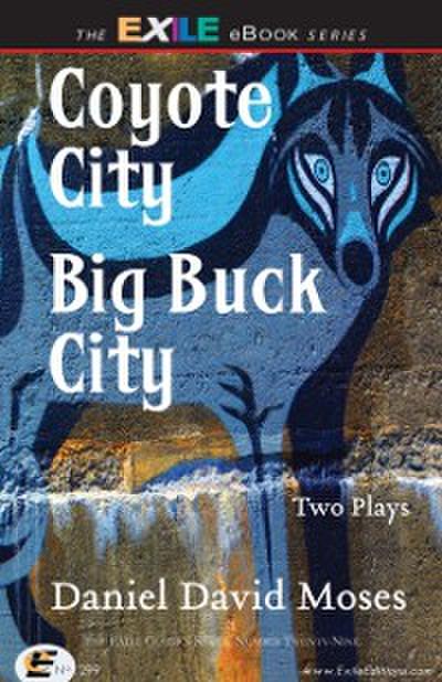 Coyote City / Big Buck City