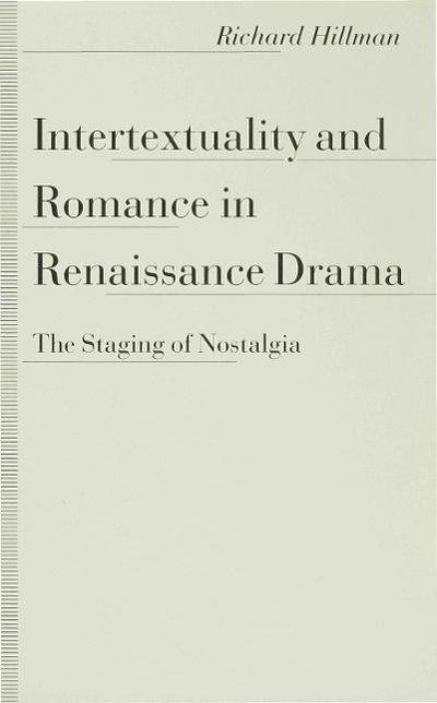 Intertextuality and Romance in Renaissance Drama