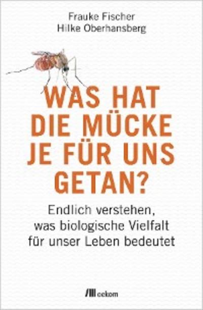 Was hat die Mücke je für uns getan?