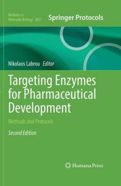 Targeting Enzymes for Pharmaceutical Development