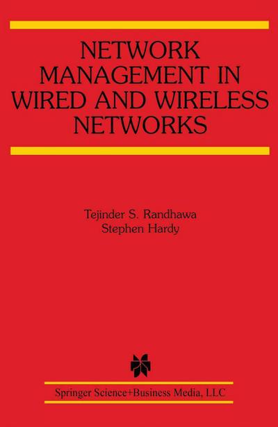 Network Management in Wired and Wireless Networks