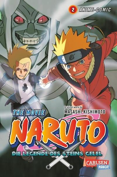 Kishimoto, M: Naruto - The Movie: Die Legende des Steins Gel