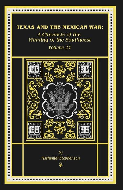 Texas and the Mexican War