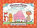 Abenteuer Klavier VorstufeKlavierschule für Kinder