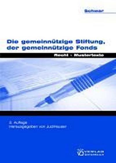 Die gemeinnützige Stiftung, der gemeinnützige Fonds