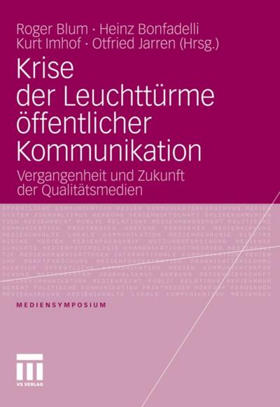 Krise der Leuchttürme öffentlicher Kommunikation